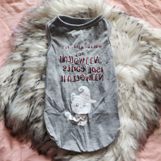 I've been ready for Halloween pet shirt